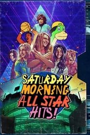 Saturday Morning All Star Hits! 2021</b> saison 01 