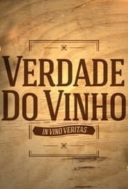 Verdade do Vinho</b> saison 01 