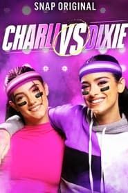 Charli vs Dixie</b> saison 01 