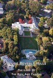 Inside Beverly Hills: The Land of the Rich and Famous series tv