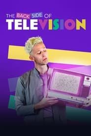 The Back Side of Television 2021</b> saison 01 