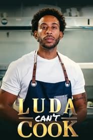 Luda Can't Cook series tv