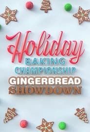 Holiday Baking Championship: Gingerbread Showdown series tv