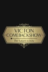VICTON COMEBACK SHOW [The future is now] series tv
