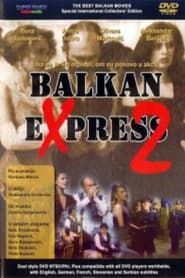 Balkan Express 2 series tv