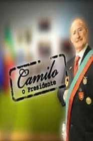 Camilo - O Presidente series tv