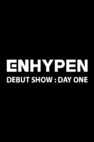 ENHYPEN DEBUT SHOW : 데이 원</b> saison 01 