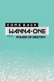 Wanna One 컴백 쇼 POWER OF DESTINY series tv