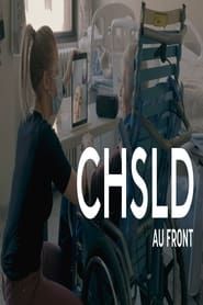CHSLD - Au front series tv