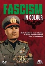Fascism In Colour series tv