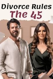 The 45 rules of divorce series tv