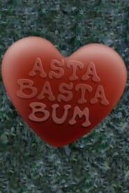 Asta Basta Bum series tv