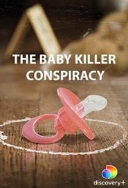 The Baby Killer Conspiracy series tv