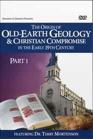 The Origin of Old-Earth Geology series tv