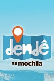 Dendê na Mochila (2015)