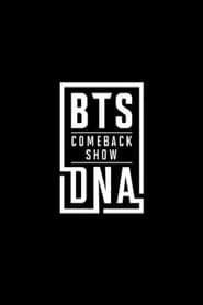 BTS COMEBACK SHOW DNA series tv