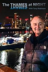 Thames At Night With Tony Robinson series tv