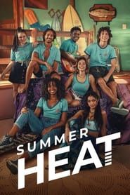 Summer Heat series tv