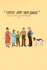 These Are the Days series tv