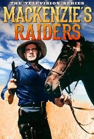 Mackenzie's Raiders series tv