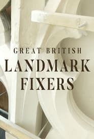 Great British Landmark Fixers</b> saison 001 
