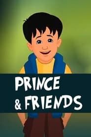 Prince & Friends</b> saison 01 