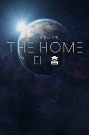 XR 우주대기획 : 더 홈 (THE HOME) series tv