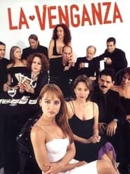 La Venganza (2002)
