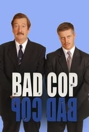 Bad Cop, Bad Cop series tv