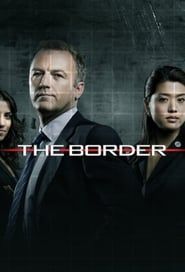 The Border : Police des frontières 2010</b> saison 01 
