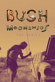 Bush Mechanics 2001</b> saison 01 