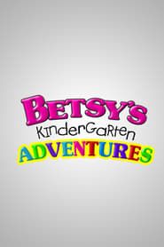 Betsy's Kindergarten Adventures series tv