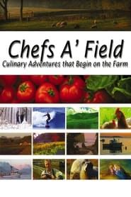 Chefs A' Field series tv