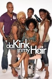 Da Kink in My Hair saison 01 episode 03 