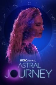 Astral Journey series tv
