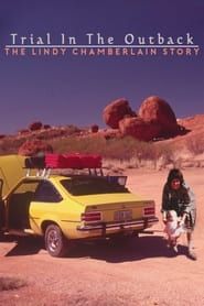 Trial In The Outback: The Lindy Chamberlain Story series tv