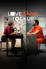 Love During Lockup series tv