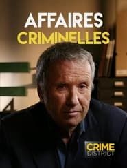 Affaires criminelles series tv