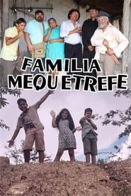 FAMÍLIA MEQUETREFE series tv
