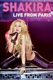 Shakira: Live from Paris series tv