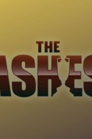 The Ashes - 2021/2022 series tv