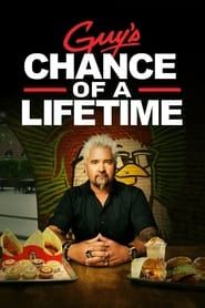 Guy's Chance of a Lifetime series tv