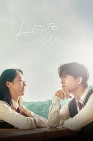 Love & Wish series tv