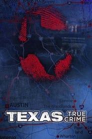 Texas True Crime</b> saison 01 