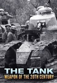 The Tank: Weapon of the 20th Century series tv