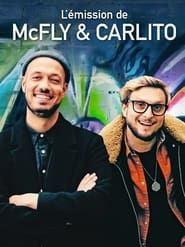 L'Émission de McFly & Carlito series tv