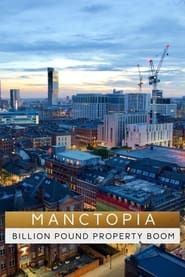 Manctopia: Billion Pound Property Boom series tv