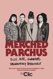 Merched Parchus series tv
