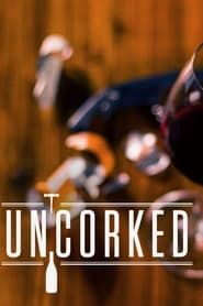Uncorked (2015)