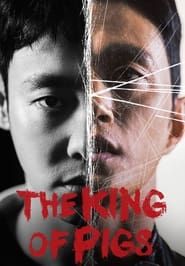 The King of Pigs series tv